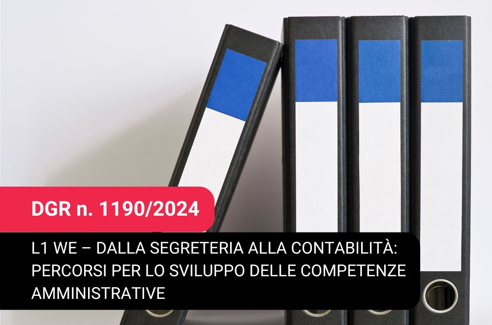 DGR n. 1190/2024 - sviluppo competenze amministrative