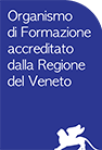 Organismo accreditato dalla Regione Veneto